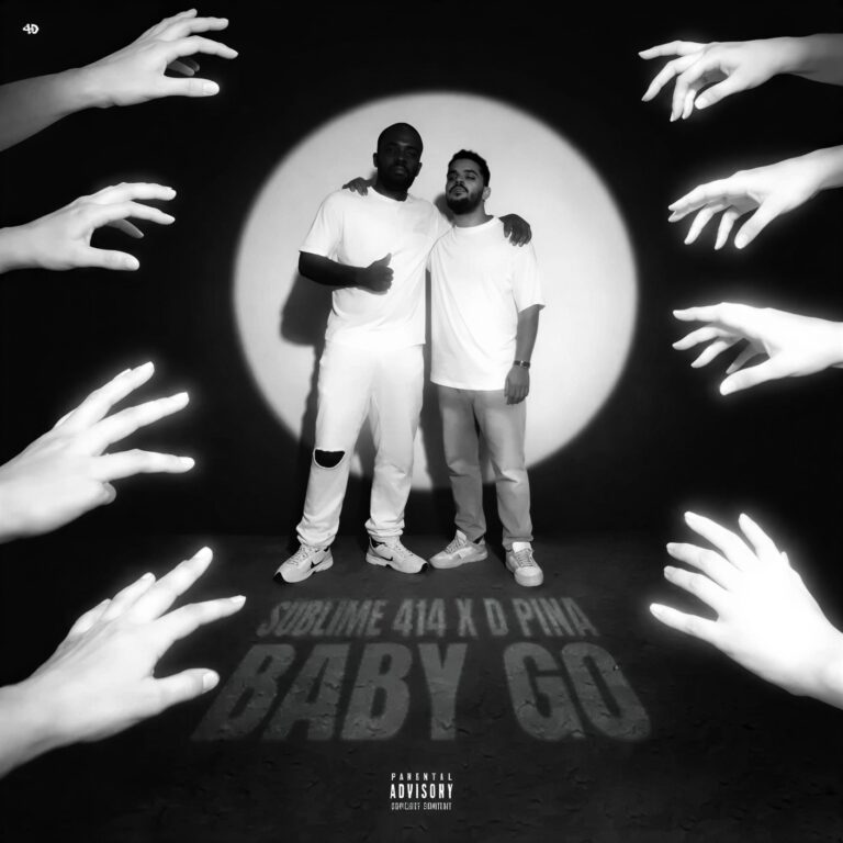 Sublime 414 x D Pina – “Baby Go” (Nova Música 2026)